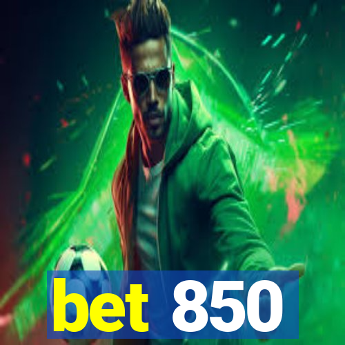 bet 850